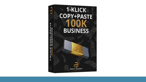 1-Klick Copy+Paste 100K Business Erfahrungen
