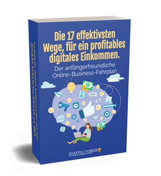 17 Wege zum effektiven Online Business 17 Wege zum effektiven Online Business