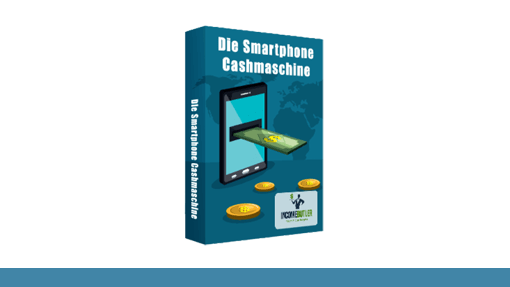 Smartphone Cashmaschine Erfahrungen – Lohnt sich das?